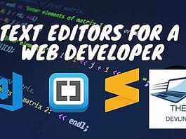 Best 5 Text Editors For Developer