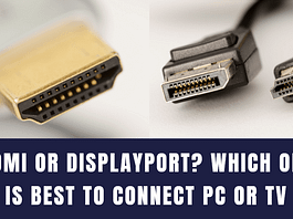 HDMI or DisplayPort