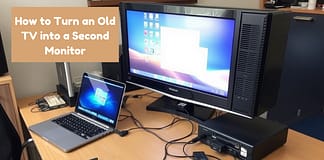 How to turn an old TV into a second monitor for freelancers