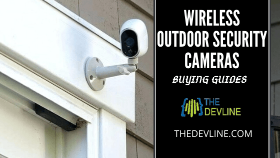 Easy To Install Wireless Outdoor Security Cameras