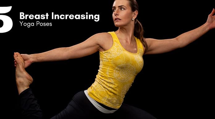 Breast Increasing Yoga Poses