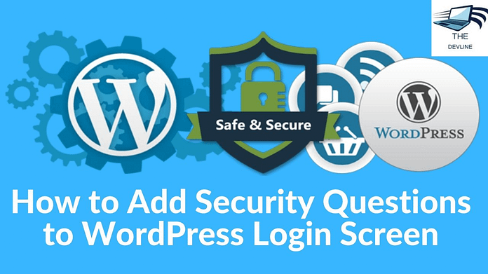 How to Add Security Questions to WordPress Login Screen