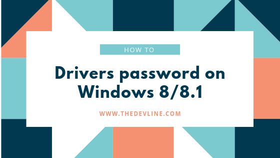 drivers-password-on-Windows8