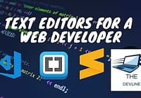 Best 5 Text Editors For Developer
