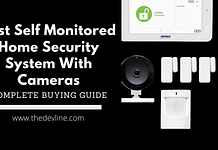 Best Self-Monitored Home Security System With Cameras