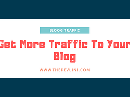 How To Get More Traffic To Your Blog – Tips Get More Traffic