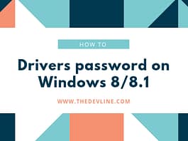 How to set drivers password on Windows 8/10 save data from theft & hackers Thedevline 1