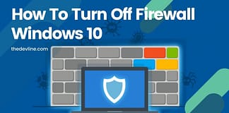 How To Turn Off Firewall Windows 10