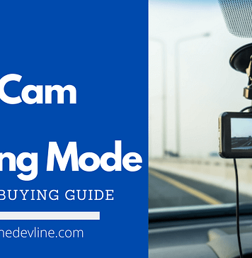 Best Dash Cam With Parking Mode – Buying Guide Best Dash Cam With Parking Mode