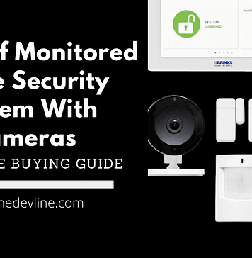 Best Self-Monitored Home Security System With Cameras