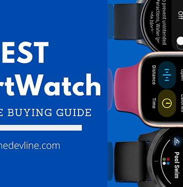 Best Smartwatch – Buying Guide Best Smartwatch Under 50