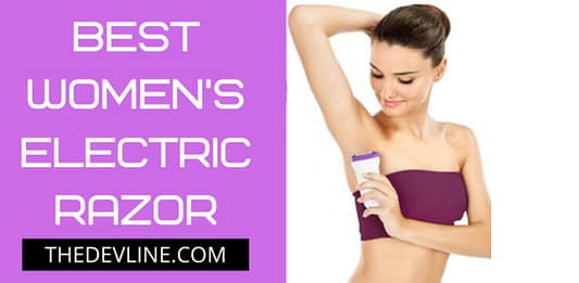 Best Women’s Electric Razor For Coarse Hair – Gadget Review Best Women’s Electric Razor For Coarse Hair