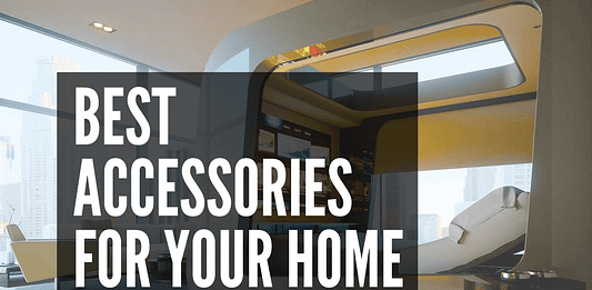 Best Accessories for Your Home – Cool House Gadgets Best Accessories for Your Home