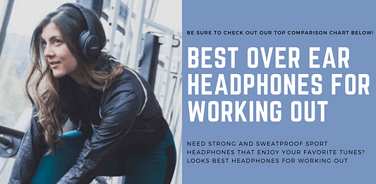 Top 10 Best Over Ear Headphones For Working Out Best Over-Ear Headphones for Working Out