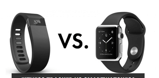 Fitness Tracker Vs Smartwatches? Which One Is Fit Fitness Tracker Vs Smartwatches?