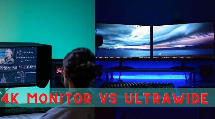 4K Monitor VS UltraWide: Which Should I Choose? 4k monitor vs ultrawide