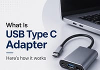 What Is USB Type C Adapter – Here’s how it works What Is USB Type C Adapter - Here's how it works