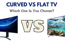 Curved vs Flat TV – Which One Is You Choose? Curved vs Flat TV