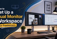 How to Set Up a Dual Monitor Workspace for Freelancers: Boost Productivity in 2026 How to Set Up a Dual Monitor Workspace for Freelancers