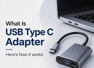 What Is USB Type C Adapter – Here’s how it works What Is USB Type C Adapter - Here's how it works