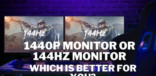 1440p Monitor Or 144hz Monitor: Which monitor is better for you? 1440p Monitor Or 144hz Monitor