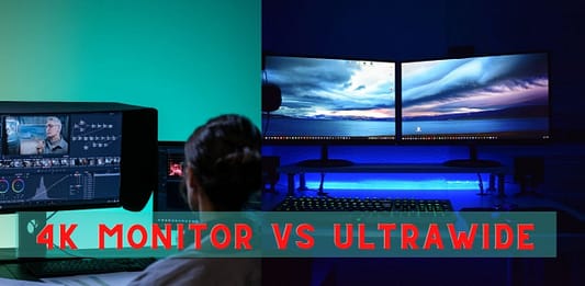 4K Monitor VS UltraWide: Which Should I Choose? 4k monitor vs ultrawide