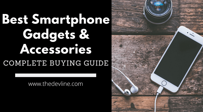 15 Best Smartphone Gadgets & Accessories