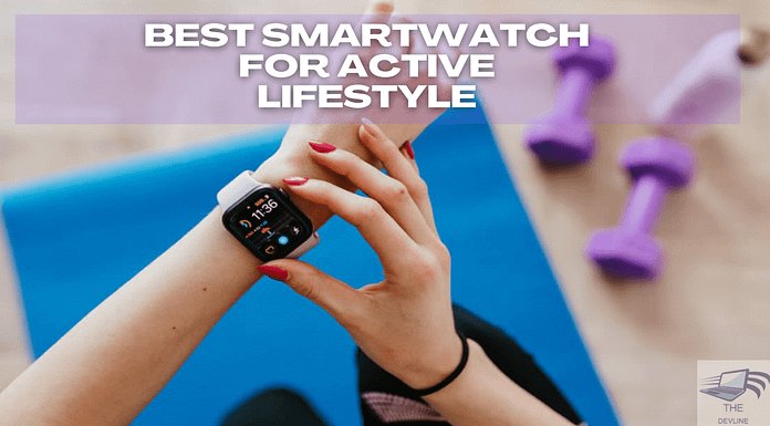 5 Best Smartwatch For Active Lifestyle Best Smartwatch For Active Lifestyle
