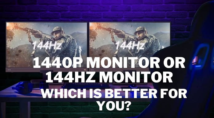 1440p Monitor Or 144hz Monitor: Which monitor is better for you? 1440p Monitor Or 144hz Monitor