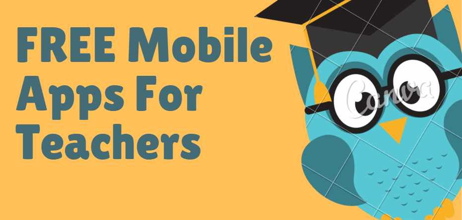 Top 5 FREE Mobile Apps For Teachers